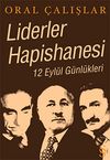 Liderler Hapishanesi &12 Eyl&uuml;l G&uuml;nl&uuml;kleri