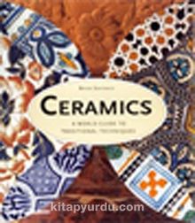 Ceramics / A World Guide to Traditional Techniques