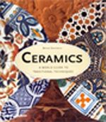 Ceramics / A World Guide to Traditional Techniques