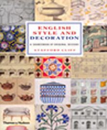 English Style and Decoration & A Sourcebook of Original Designs
