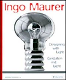 Ingo Maurer & Designing With Light