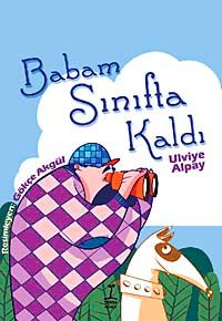 Babam Sınıfta Kaldı