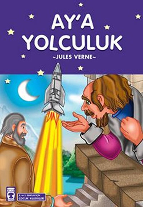 Ay'a Yolculuk / Çocuk Klasikleri