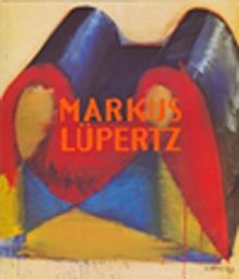 Markus Lupertz & Malerei,Zeichnung,Skulptur