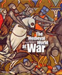 The Medieval World at War