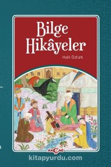 Bilge Hikayeler - Bilinmeyen Yazar