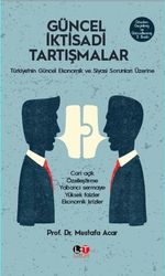 Güncel İktisadi Tartışmalar