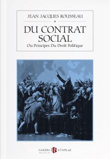 Du Contrat Social - Jean Jacques Rousseau