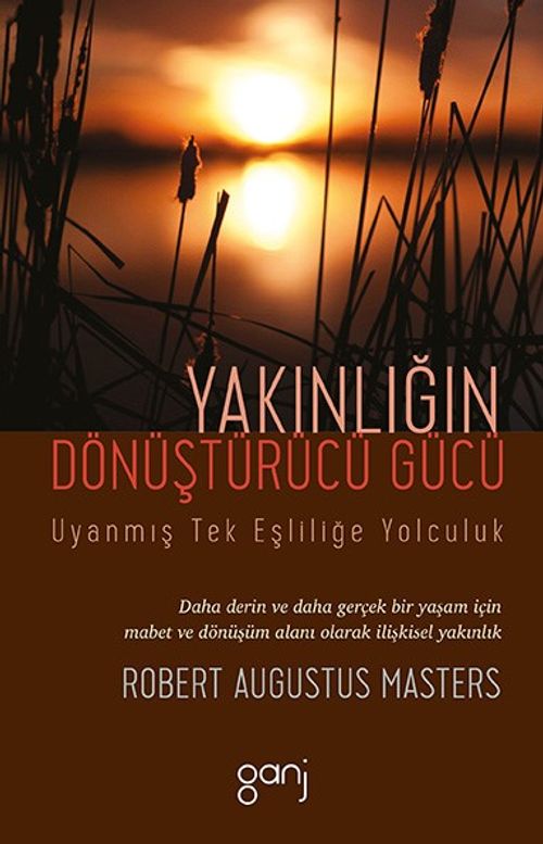 Yakınlığın Dönüştürücü Gücü & Uyanmış Tek Eşliliğe Yolculuk