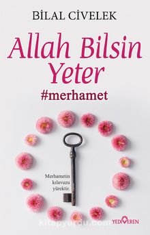 Allah Bilsin Yeter - Bilal Civelek