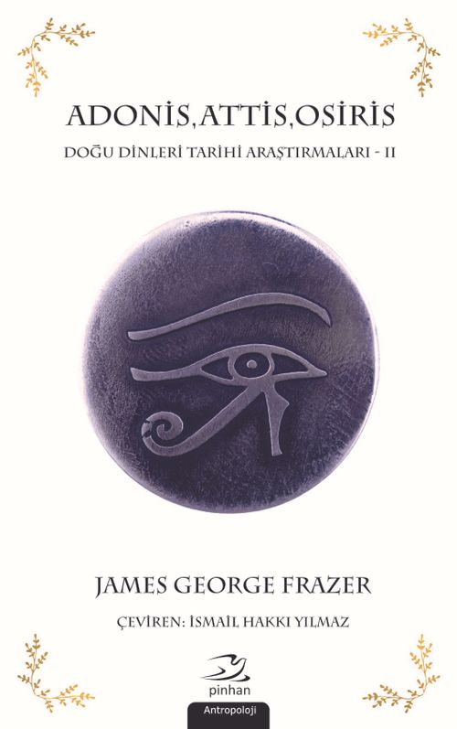 Adonis, Attis, Osiris & Doğu Dinleri Tarihi Araştırmaları  2