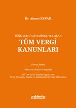 Türk Vergi Sisteminde Yer Alan Tüm Vergi Kanunları