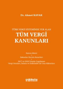 Türk Vergi Sisteminde Yer Alan Tüm Vergi Kanunları