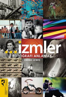 İzmler Fotoğrafı Anlamak - Emma Lewis