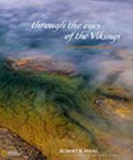 Through the Eyes ef the Vikings & An Aerial Vision of Arctic Lands