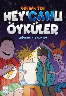 Hey’canlı Öyküler 