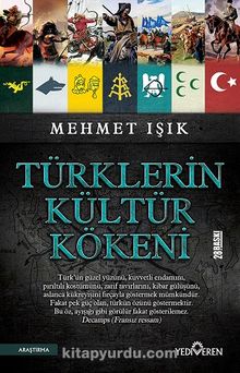 Türklerin Kültür Kökeni - Mehmet Işık