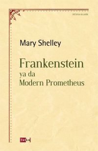 Frankenstein ya da Modern Prometheus