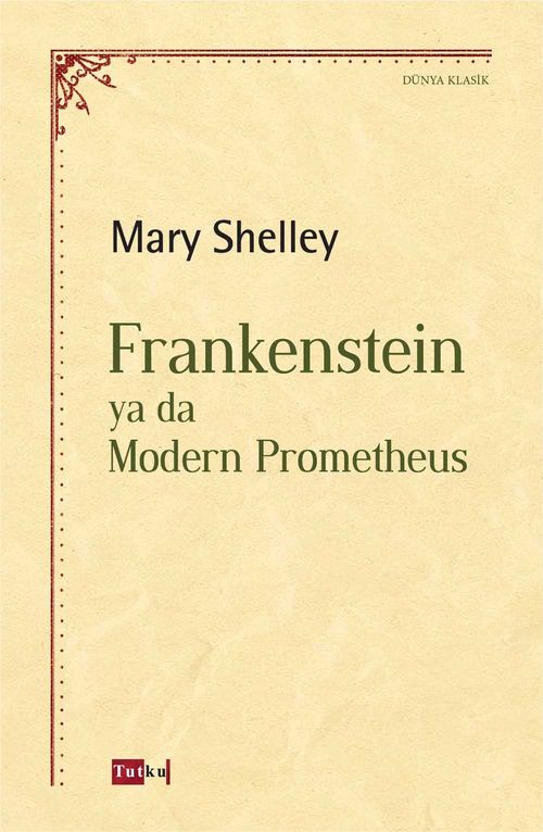 Frankenstein ya da Modern Prometheus
