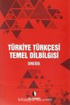 Türkiye Türkçesi Temel Dilbilgisi