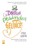 Dostluk Peşimden Gelince