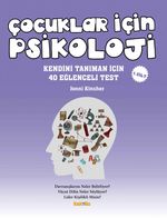 Çocuklar İçin Psikoloji (1. Cilt)