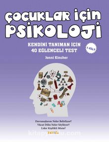 Çocuklar İçin Psikoloji (1. Cilt) - Jonni Kincher