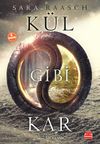 K&uuml;l Gibi Kar