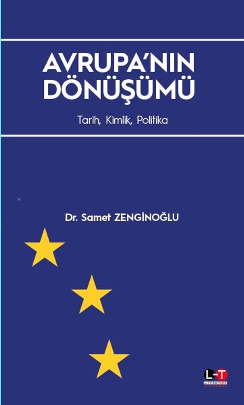 Avrupa'nın Dönüşümü & Tarih, Kimlik, Politika