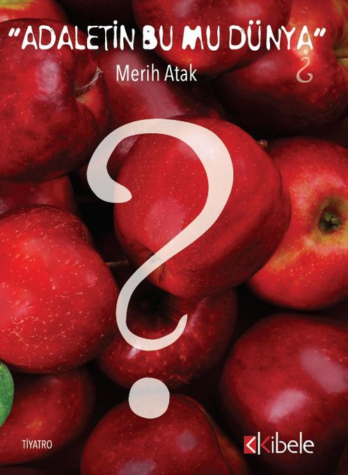 Adaletin Bu Mu Dünya?