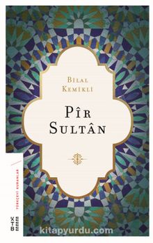 Pir Sultan - Dr. Bilal Kemikli