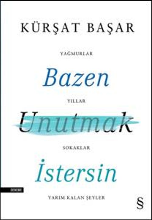 Bazen Unutmak İstersin