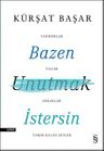 Bazen Unutmak İstersin
