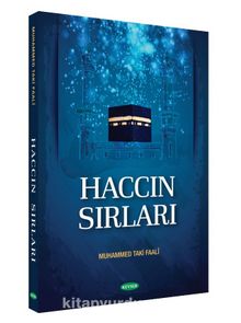 Haccın Sırları - Muhammed Taki Faali