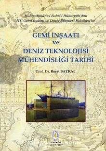 İTÜ Gemi İnşaatı ve Deniz Teknolojisi Mühendisliği Tarihi