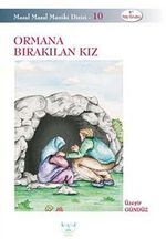 Ormana Bırakılan Kız