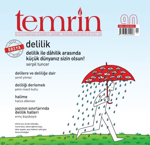 Temrin Aylık Düşünce ve Edebiyat Dergisi Sayı:90 Temmuz Ağustos 2018