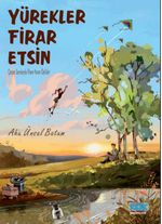 Yürekler Firar Etsin