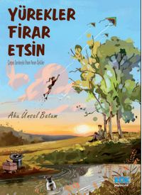 Yürekler Firar Etsin