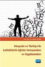 Dünyada ve Türkiye'de Çokkültürlü Eğitim Tartışmaları ve Uygulamaları