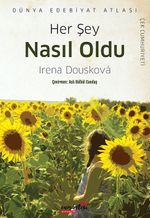 Her Şey Nasıl Oldu