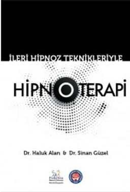 İleri Hipnoz Teknikleriyle Hipnoterapi