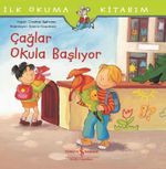 Çağlar Okula Başlıyor / İlk Okuma Kitabım