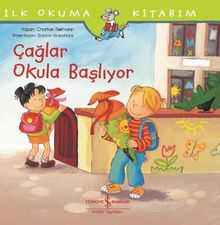 Çağlar Okula Başlıyor / İlk Okuma Kitabım