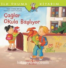 Çağlar Okula Başlıyor / İlk Okuma Kitabım - Christian Tielmann