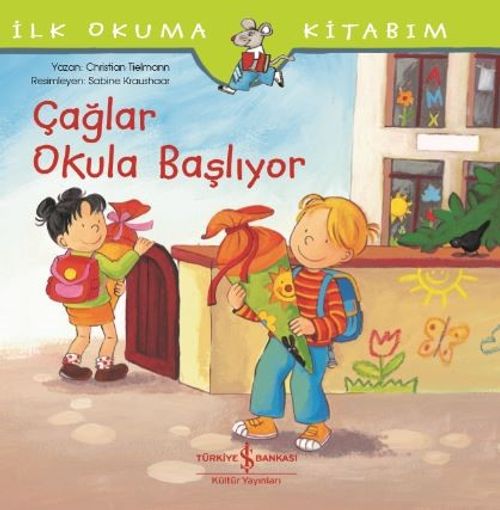Çağlar Okula Başlıyor / İlk Okuma Kitabım