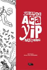 Yaşanmış Acayip Hikayeler