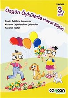 3.Sınıf Hayat Bilgisi Özgün Öykülerle