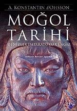 Moğol Tarihi & Denizler İmparatoru Cengiz