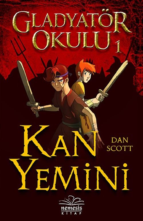 Gladyatör Okulu 1 / Kan Yemini  (Ciltli)